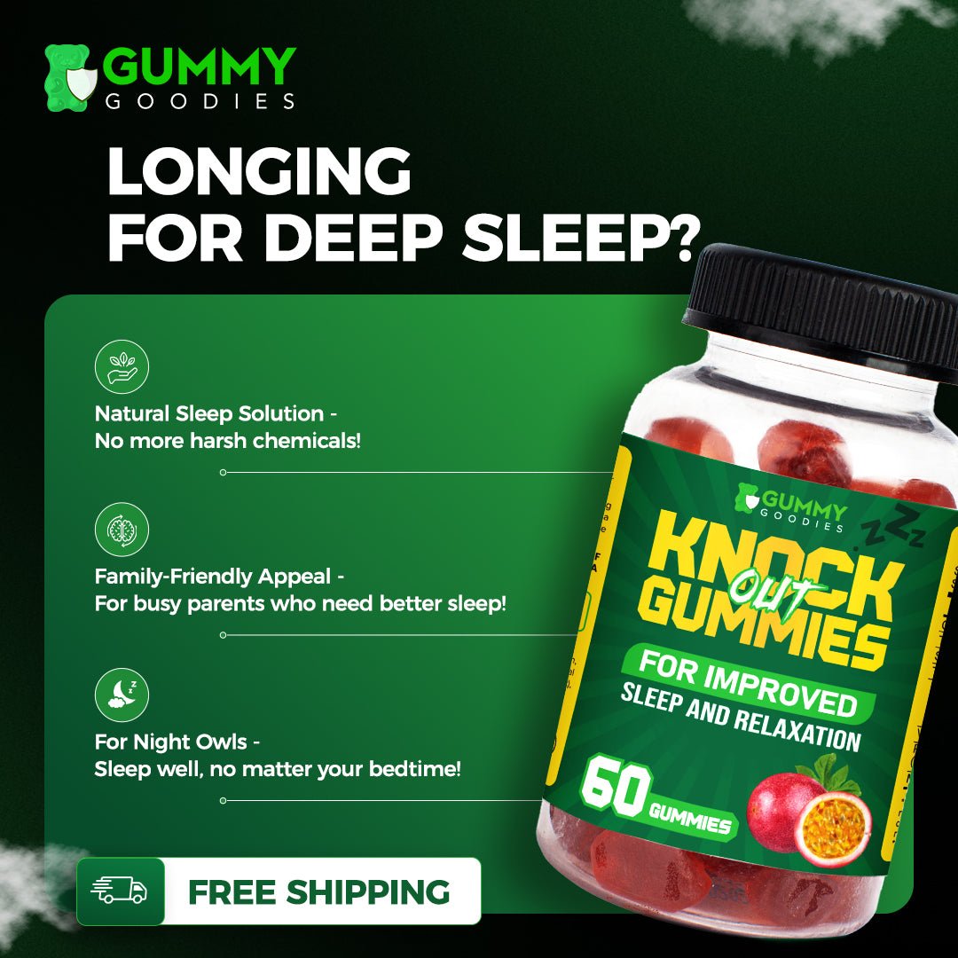 KNOCK OUT GUMMIES FOR PEACEFUL SLEEP - Gummy Goodies